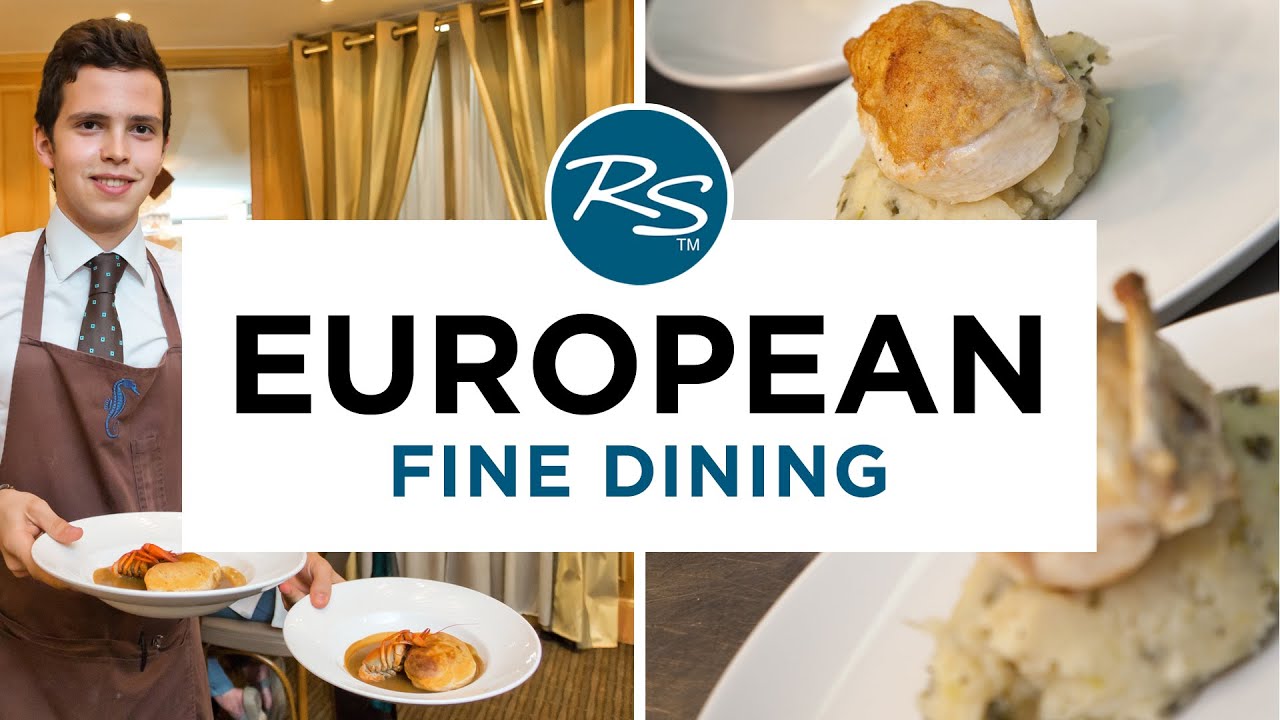 European Fine Dining — Rick Steves’ Europe Travel Guide