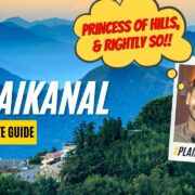 KODAIKANAL TRAVEL GUIDE | Stays | Places to Visit | A-Z Details