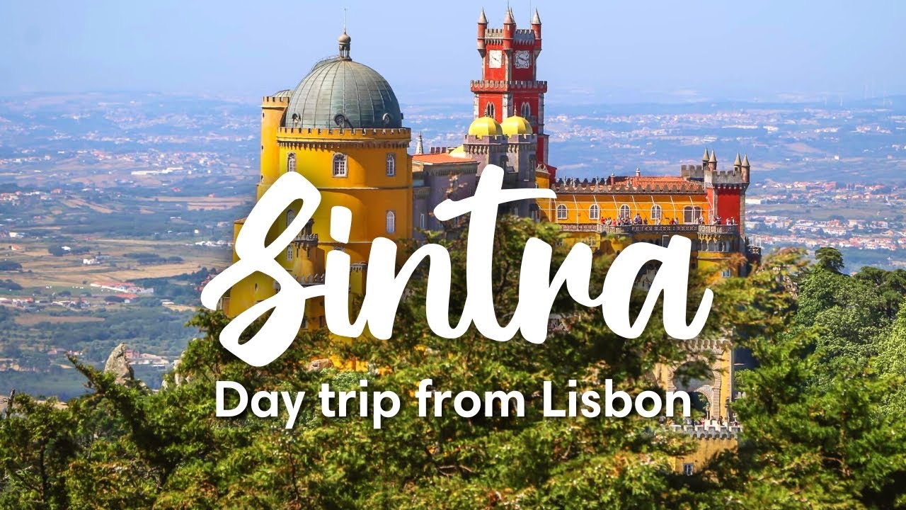 SINTRA, PORTUGAL | How To Visit Sintra As A Day Trip From Lisbon (Journey Information)