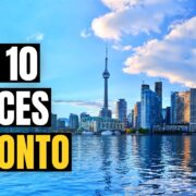 Top 10 Best Places to Visit in Toronto | Canada Travel Guide