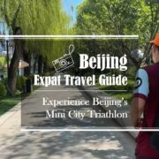 Beijing Expat Travel Guide—Experience Beijing's Mini City Triathlon