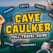 CAYE CAULKER 🏝 FULL TRAVEL GUIDE to Slow Island Life! | Belize