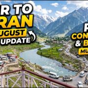 Naran Kaghan Latest Update | 21st August Road Conditions & Travel Guide