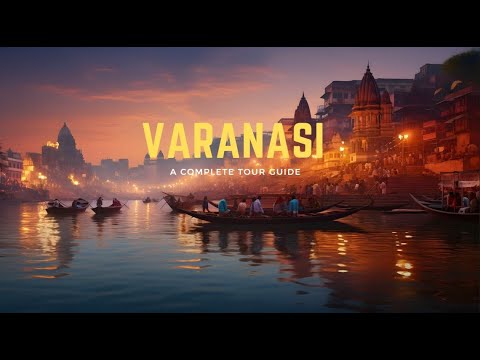 Varanasi | Varanasi Tourist Locations| Varanasi Travel Guide | Varanasi Tour | Varanasi, Kashi, Banaras