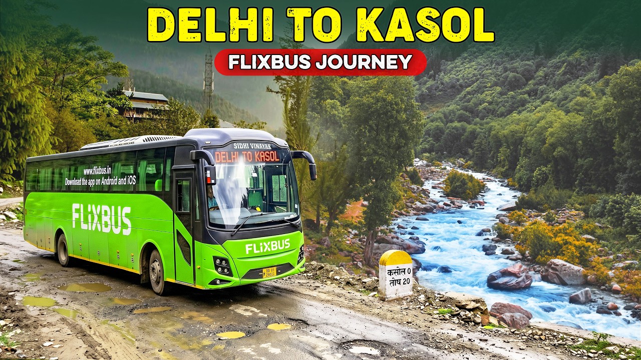 DELHI to KASOL by FLIXBUS | Parvati Valley Travel Guide 2026 | Himbus